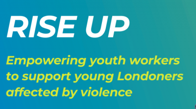 Rise Up: Building Stronger Youth Work Across London